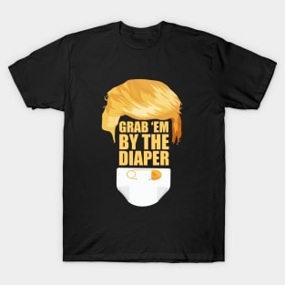 Grab ‘Em By The Diaper Black T-Shirt